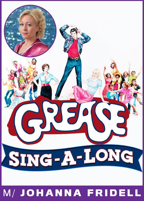 Grease (Sing-A-Long)